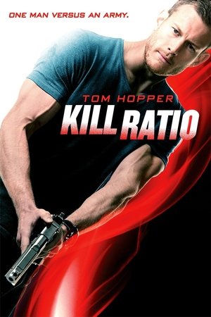 Watch Free Kill Ratio (2016)