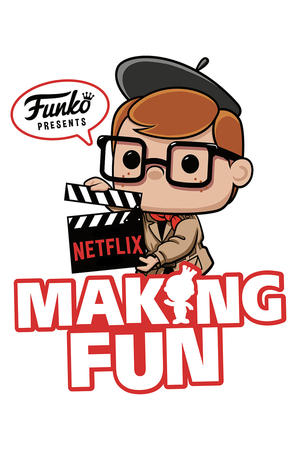 Watch Free Making Fun: The Story of Funko (2018)