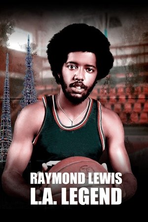 Watch Free Raymond Lewis L A Legend (2022)