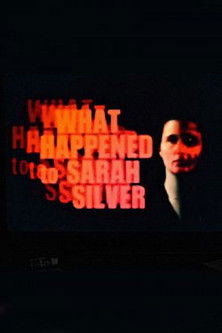 Watch Free What Happened to Sarah Silver (2015)