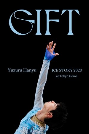 Watch Free Yuzuru Hanyu Ice Story GIFT at Tokyo Dome (2023)