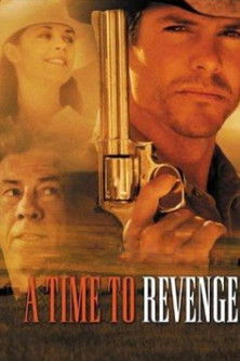 Watch Free A Time to Revenge (1997)