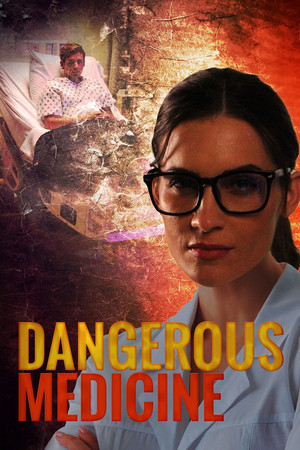 Watch Free Dangerous Medicine (2021)