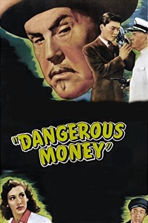 Watch Free Dangerous Money (1946)