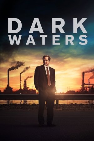 Watch Free Dark Waters (2019)