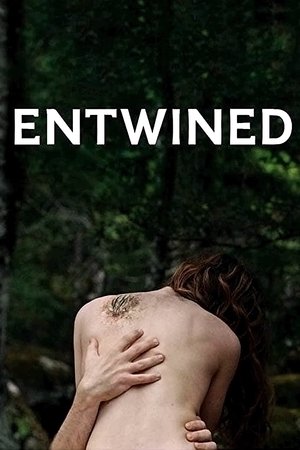 Watch Free Entwined (2019)