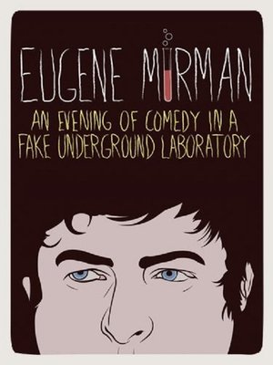 Watch Free Eugene Mirman: An Evening of Comedy in a Fake Underground Laboratory (2012)
