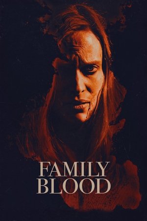 Watch Free Family Blood (2018)