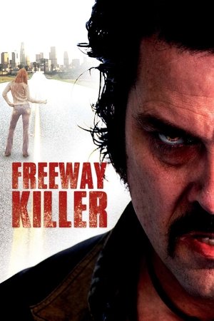 Watch Free Freeway Killer (2010)