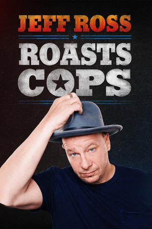 Watch Free Jeff Ross Roasts Cops (2016)