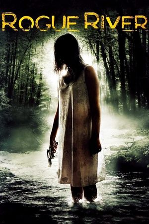 Watch Free Rogue River (2012)