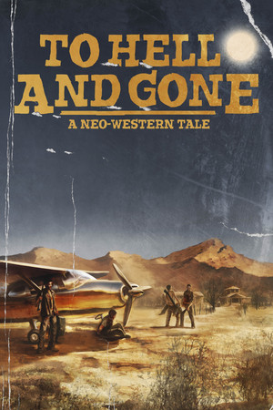 Watch Free To Hell and Gone (2019)
