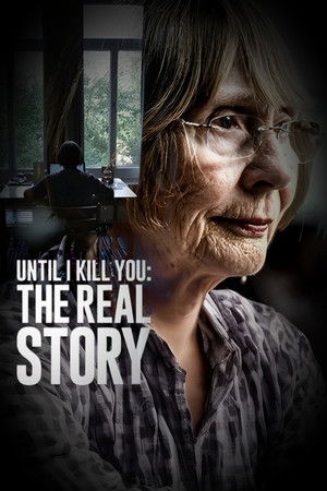 Watch Free Until I Kill You The Real Story (2024)