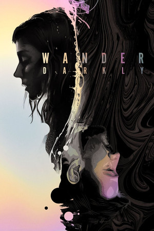 Watch Free Wander Darkly (2020)