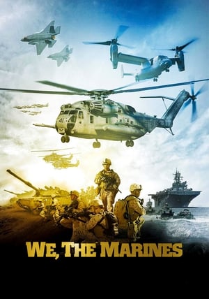 Watch Free We, the Marines (2017)