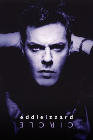 Watch Free Eddie Izzard Circle (2002)