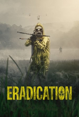 Watch Free Eradication (2022)