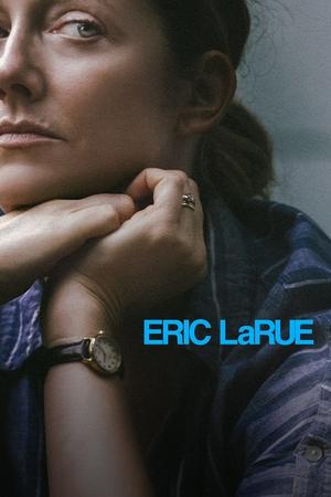 Watch Free Eric Larue (2023)