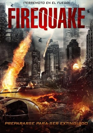 Watch Free Firequake (2014)