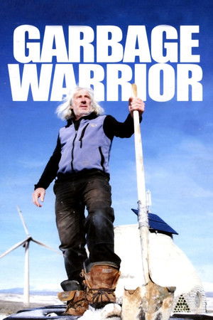 Watch Free Garbage Warrior (2007)