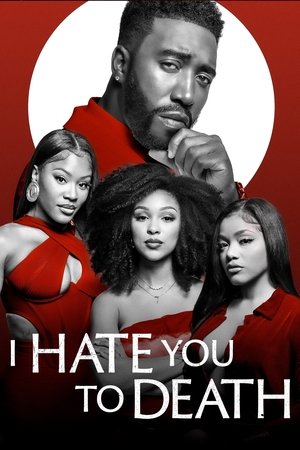 Watch Free I Hate You to Death (2023)