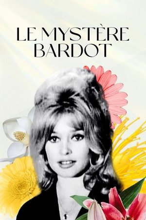 Watch Free Le Mystere Bardot (2012)