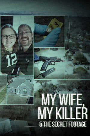 Watch Free My Wife My Killer the Secret Footage