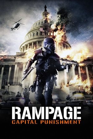 Watch Free Rampage: Capital Punishment (2014)