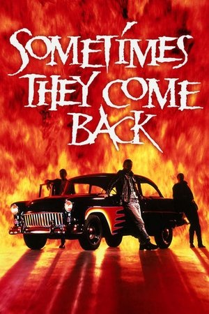 Watch Free Sometimes They Come Back (1991)