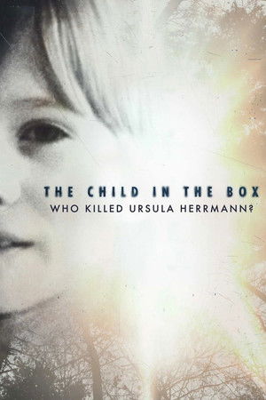 Watch Free The Child in the Box Who Killed Ursula Herrmann (2022)