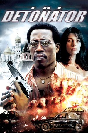 Watch Free The Detonator (2006)
