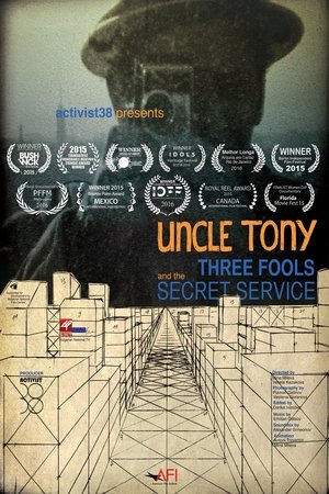 Watch Free Uncle Tony, Three Fools and the Secret Service (2014)