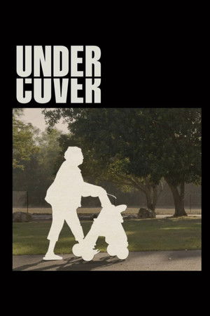 Watch Free Under Cover (2022)