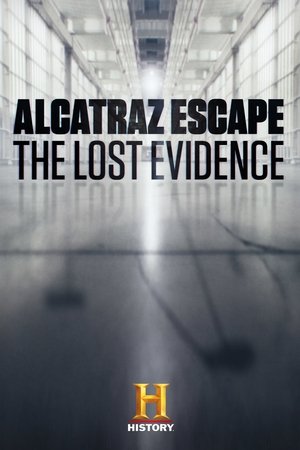 Watch Free Alcatraz Escape: The Lost Evidence (2018)