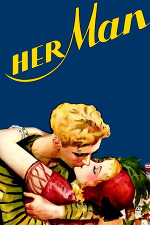 Watch Free Her Man (1930)