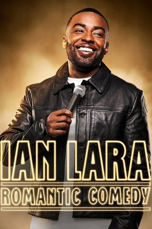 Watch Free Ian Lara Romantic Comedy (2022)