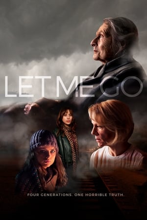 Watch Free Let Me Go (2017)