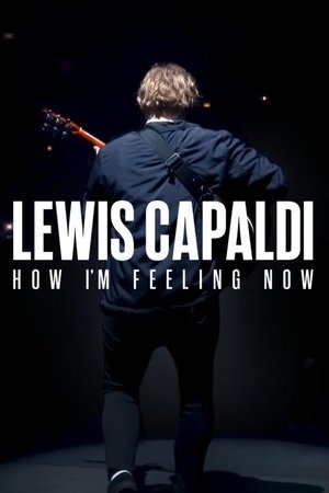 Watch Free Lewis Capaldi: How Im Feeling Now (2023)