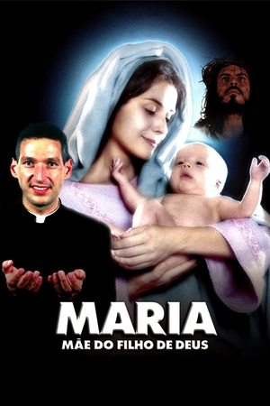 Watch Free Maria, Mae do Filho de Deus (2003)