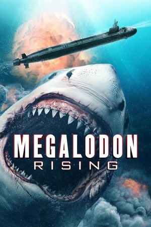 Watch Free Megalodon Rising (2021)