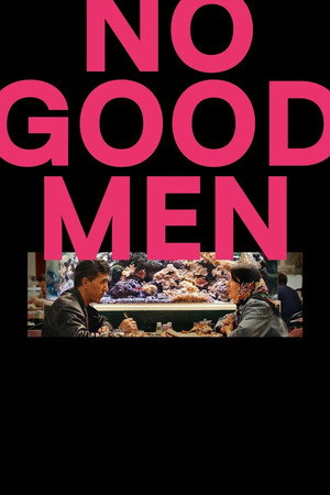 Watch Free No Good Men (2026)