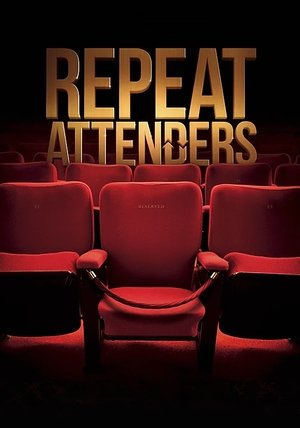 Watch Free Repeat Attenders (2014)
