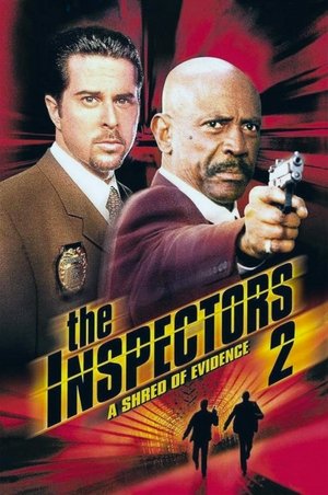 Watch Free The Inspectors 2 A Shred of Evidence (2000)
