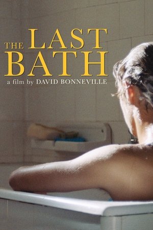 Watch Free The Last Bath (2020)