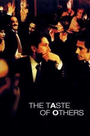 Watch Free The Taste of Others (2000)