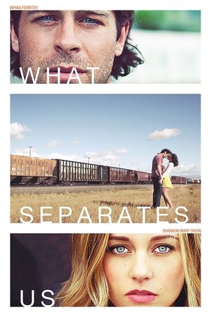 Watch Free What Separates Us (2015)