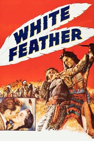 Watch Free White Feather (1955)