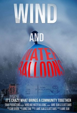 Watch Free Wind and Water Balloons (2019)