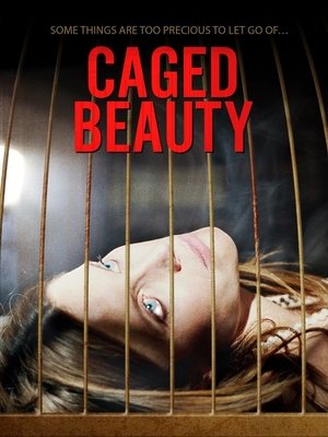 Watch Free Caged Beauty (2016)