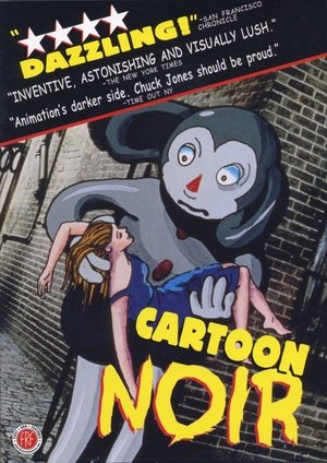 Watch Free Cartoon Noir (1999)